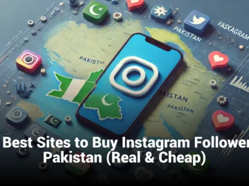 5 Best Sites to Buy Instagram Followers Pakistan (Real & Cheap)
