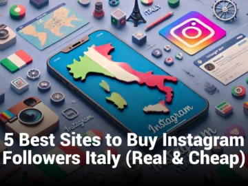 5 Best Sites to Buy Instagram Followers Italy (Real & Cheap)