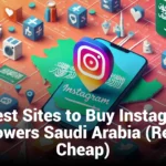 5 Best Sites to Buy Instagram Followers Saudi Arabia (Real & Cheap)
