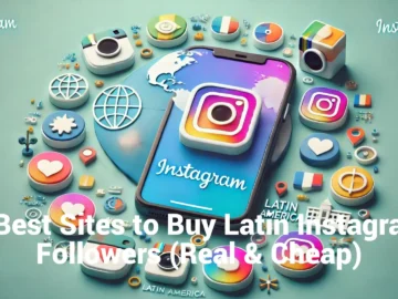 5 Best Sites to Buy Latin Instagram Followers (Real & Cheap)