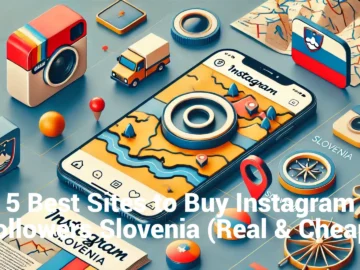 5 Best Sites to Buy Instagram Followers Slovenia (Real & Cheap)