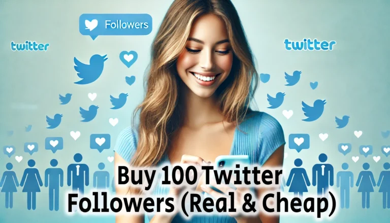 Buy 100 Twitter Followers Real Cheap