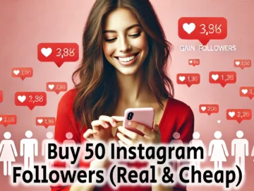 Buy 50 Instagram Followers Real Cheap