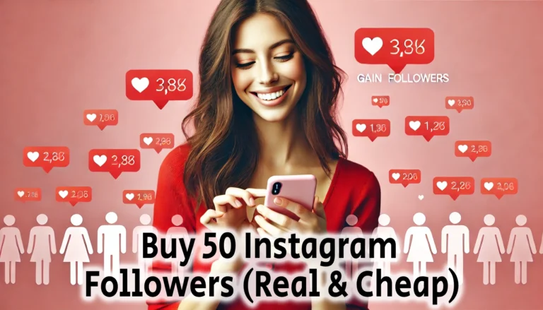 Buy 50 Instagram Followers Real Cheap