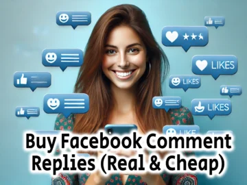 Buy Facebook Comment Replies Real Cheap