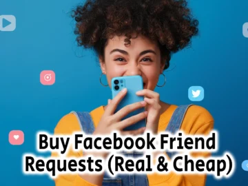 Buy Facebook Friend Requests Real Cheap