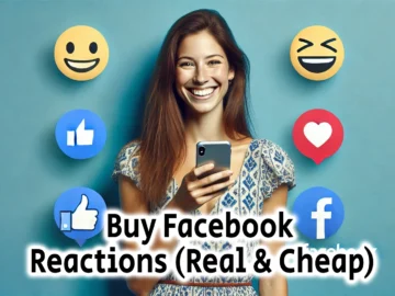Buy Facebook Reactions Real Cheap