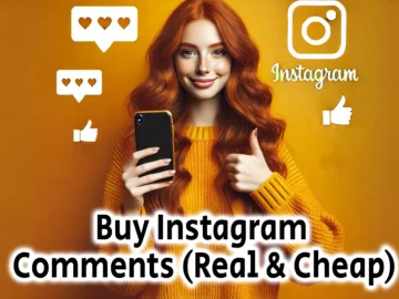 Buy Instagram Comments Real Cheap