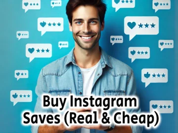 Buy Instagram Saves Real Cheap