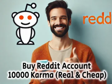 Buy Reddit Account 10000 Karma Real Cheap