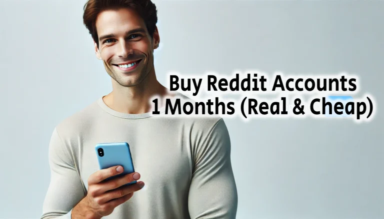 Buy Reddit Accounts 1 Months Real Cheap