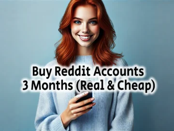 Buy Reddit Accounts 3 Months Real Cheap