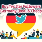 Buy Twitter Followers Germany Real Cheap
