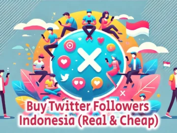 Buy Twitter Followers Indonesia Real Cheap