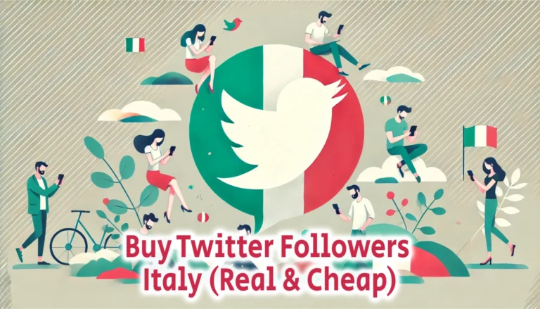 Buy Twitter Followers Italy Real Cheap
