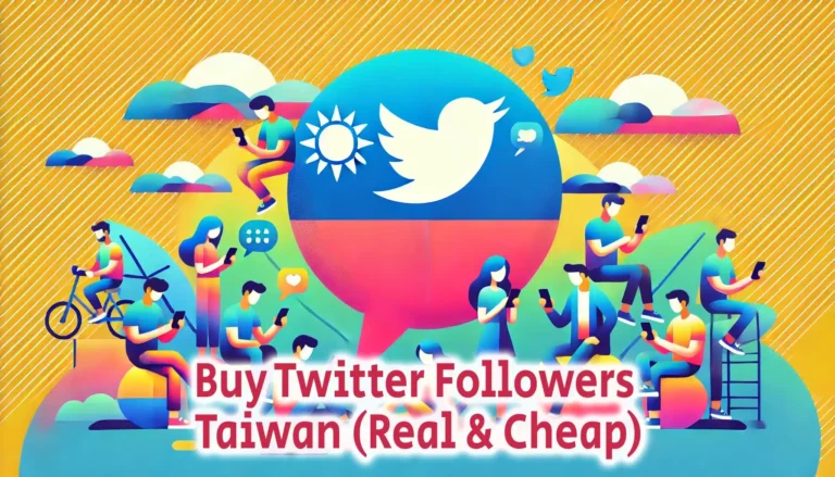 Buy Twitter Followers Taiwan Real Cheap