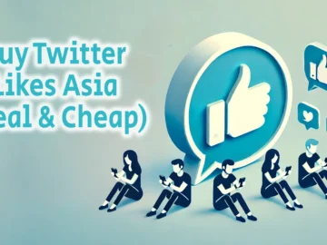 Buy Twitter Likes Asia Real Cheap