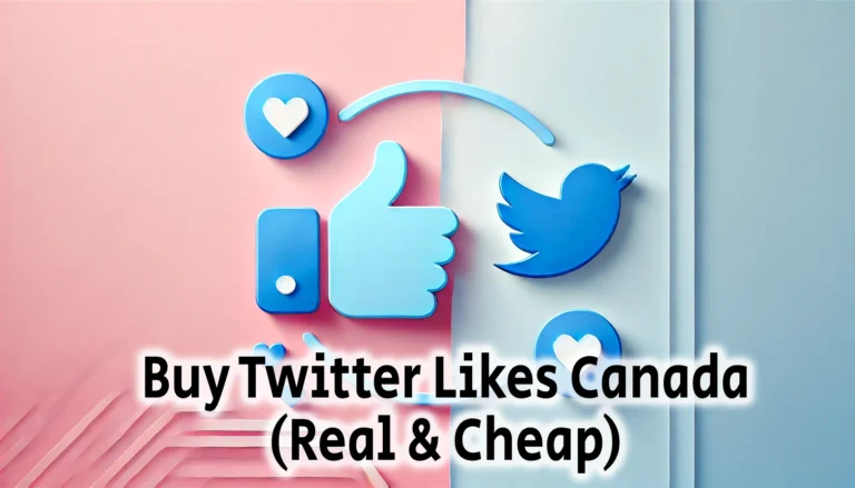 Buy Twitter Likes Canada Real Cheap