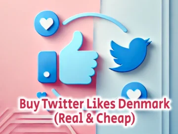 Buy Twitter Likes Denmark Real Cheap
