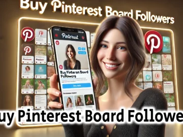 Buy Pinterest Board Followers