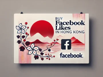 Buy Facebook Likes in Hong Kong